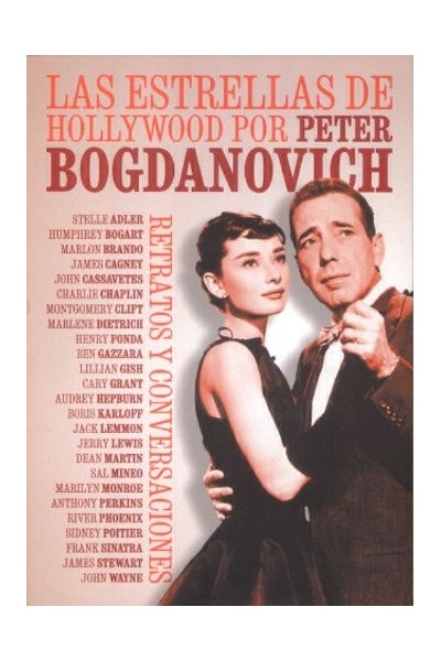 Las estrellas de Hollywood por Peter Bogdanovich: retratos y conversaciones